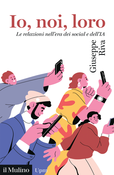 news-"Io, Noi, Loro: Le relazioni nell'era dei social e dell'IA", l'ultimo libro del Prof. Riva-thumbnail